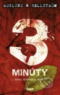 Kniha: Tri minúty (Anders Roslund a Börge Hellström), 2018 Kniha: Tri minúty (Anders Roslund a Börge Hellström), 2018