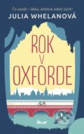 Kniha: Rok v Oxforde (Julia Whelan), 2018 Kniha: Rok v Oxforde (Julia Whelan), 2018
