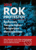 Kniha: Rok protestov (Grigorij Mesežnikov a Tomáš Gális). N Press, 2018 Kniha: Rok protestov (Grigorij Mesežnikov a Tomáš Gális). N Press, 2018