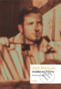 Kniha: Andělé zoufalství (Jack Kerouac). Argo, 2018 Kniha: Andělé zoufalství (Jack Kerouac). Argo, 2018