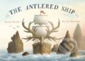 Kniha: The Antlered Ship (Frances Lincoln). Frances Lincoln, 2018 Kniha: The Antlered Ship (Frances Lincoln). Frances Lincoln, 2018