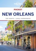 Kniha: Pocket New Orleans (Lonely Planet). Lonely Planet, 2018 Kniha: Pocket New Orleans (Lonely Planet). Lonely Planet, 2018