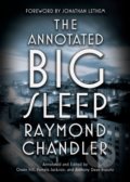 Kniha: The Annotated Big Sleep (Raymond Chandler). Vintage, 2018 Kniha: The Annotated Big Sleep (Raymond Chandler). Vintage, 2018