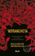 Kniha: 'Ndrangheta (Antonio Nicaso a Nicola Gratteri), 2018 Kniha: 'Ndrangheta (Antonio Nicaso a Nicola Gratteri), 2018