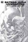 Kniha: Batman: Hush Unwrapped (Jeph Loeb). DC Comics, 2018 Kniha: Batman: Hush Unwrapped (Jeph Loeb). DC Comics, 2018