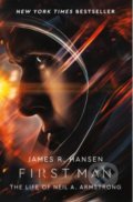 Kniha: First Man (James Hansen). Simon & Schuster, 2018 Kniha: First Man (James Hansen). Simon & Schuster, 2018
