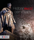 Kniha: Historie mezi osmičkami (Eva Semotanová). Česká televize, 2018 Kniha: Historie mezi osmičkami (Eva Semotanová). Česká televize, 2018