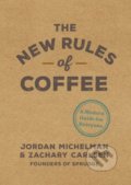 Kniha: The New Rules of Coffee (Jordan Michelman a Zachary Carlsen). , 2018 Kniha: The New Rules of Coffee (Jordan Michelman a Zachary Carlsen). , 2018