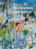 Kniha: Jezuliatko prichádza (Viliam Judák). Spolok svätého Vojtecha, 2018 Kniha: Jezuliatko prichádza (Viliam Judák). Spolok svätého Vojtecha, 2018