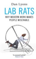 Kniha: Lab Rats (Dan Lyons). Atlantic Books, 2018 Kniha: Lab Rats (Dan Lyons). Atlantic Books, 2018