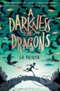 Kniha: A Darkness of Dragons (S.A. Patrick). Usborne, 2018 Kniha: A Darkness of Dragons (S.A. Patrick). Usborne, 2018