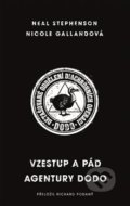 Kniha: Vzestup a pád agentury DODO (Neal Stephenson a Nicole Galland), 2019 Kniha: Vzestup a pád agentury DODO (Neal Stephenson a Nicole Galland), 2019