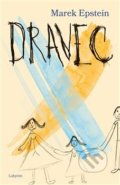Kniha: Dravec (Marek Epstein). Labyrint, 2018 Kniha: Dravec (Marek Epstein). Labyrint, 2018