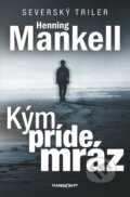 E-kniha: Kým príde mráz (Henning Mankell), 2018 E-kniha: Kým príde mráz (Henning Mankell), 2018