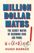 Million Dollar Maths - Hugh Barker, Atlantic Books, 2018