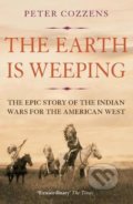 Kniha: The Earth is Weeping (Peter Cozzens). Atlantic Books, 2018 Kniha: The Earth is Weeping (Peter Cozzens). Atlantic Books, 2018