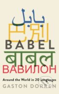 Kniha: Babel (Gaston Dorren). Profile Books, 2018 Kniha: Babel (Gaston Dorren). Profile Books, 2018