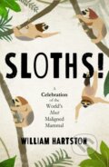 Kniha: Sloths (William Hartston). Atlantic Books, 2018 Kniha: Sloths (William Hartston). Atlantic Books, 2018