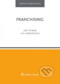 Kniha: Franchising (Jiří Ctibor a Iva Horáčková). Wolters Kluwer ČR, 2017 Kniha: Franchising (Jiří Ctibor a Iva Horáčková). Wolters Kluwer ČR, 2017