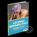 Léčebná rehabilitace u neurologických diagnóz II. díl - Dobroslava Jandová, Pavla Formanová, 2018