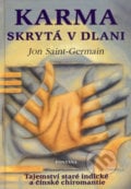 Karma skrytá v dlani - Jon Saint-Germain, Fontána, 2008