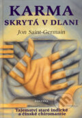 Kniha: Karma skrytá v dlani (Jon Saint-Germain), 2008 Kniha: Karma skrytá v dlani (Jon Saint-Germain), 2008