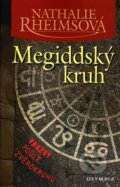 Kniha: Megiddský kruh (Nathalie Rheimsová). Olympia, 2007 Kniha: Megiddský kruh (Nathalie Rheimsová). Olympia, 2007