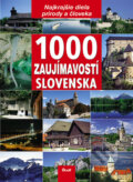 Kniha: 1000 zaujímavostí Slovenska (Ján Lacika), 2008 Kniha: 1000 zaujímavostí Slovenska (Ján Lacika), 2008
