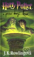 Kniha: Harry Potter a princ dvojí krve (J.K. Rowling). Albatros CZ, 2005 Kniha: Harry Potter a princ dvojí krve (J.K. Rowling). Albatros CZ, 2005