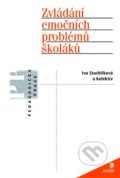 Kniha: Zvládání emočních problémů školáků (Iva Stuchlíková a kolektív). Portál, 2008 Kniha: Zvládání emočních problémů školáků (Iva Stuchlíková a kolektív). Portál, 2008