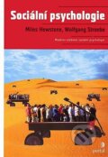 Kniha: Sociální psychologie (M. Hewstone a W. Stroebe). Portál, 2008 Kniha: Sociální psychologie (M. Hewstone a W. Stroebe). Portál, 2008