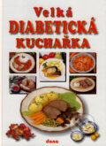 Velká diabetická kuchařka - Miroslav Kotrba, Dona, 2003