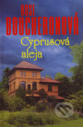 Kniha: Cyprusová aleja (Rose Boucheron), 2008 Kniha: Cyprusová aleja (Rose Boucheron), 2008
