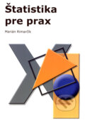 Kniha: Štatistika pre prax (Marián Rimarčík). Marián Rimarčík, 2007 Kniha: Štatistika pre prax (Marián Rimarčík). Marián Rimarčík, 2007