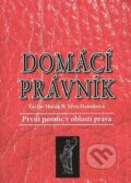 Kniha: Domácí právník (Václav Haták a Věra Hanáková). MAYDAY publishing, 2007 Kniha: Domácí právník (Václav Haták a Věra Hanáková). MAYDAY publishing, 2007