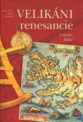 Kniha: Velikáni renesancie (Svätoslav Mathé), 2007 Kniha: Velikáni renesancie (Svätoslav Mathé), 2007