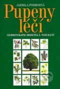 Kniha: Pupeny léčí (Jarmila Podhorná). Nakladatelství Erika, 2007 Kniha: Pupeny léčí (Jarmila Podhorná). Nakladatelství Erika, 2007