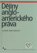 Kniha: Dějiny angloamerického práva (Jan Kuklík a Radim Seltenreich). Linde, 2007 Kniha: Dějiny angloamerického práva (Jan Kuklík a Radim Seltenreich). Linde, 2007