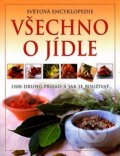 Kniha: Všechno o jídle (Christine Ingram). Fortuna Print, 2007 Kniha: Všechno o jídle (Christine Ingram). Fortuna Print, 2007