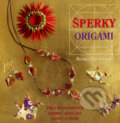 Kniha: Šperky origami (Ayako Brodeková). Metafora, 2008 Kniha: Šperky origami (Ayako Brodeková). Metafora, 2008