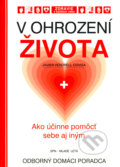 V ohrození života - Javier Vendrell Covisa, Slovenské pedagogické nakladateľstvo - Mladé letá, 2007