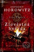 Kniha: Zlověstná hvězda (Anthony Horowitz). BB/art, 2008 Kniha: Zlověstná hvězda (Anthony Horowitz). BB/art, 2008