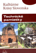 Kniha: Technické pamiatky (Katarína Haberlandová a Ladislav Mlynka). DAJAMA, 2007 Kniha: Technické pamiatky (Katarína Haberlandová a Ladislav Mlynka). DAJAMA, 2007