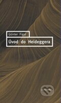 Kniha: Úvod do Heideggera (Günter Figal). Academia, 2007 Kniha: Úvod do Heideggera (Günter Figal). Academia, 2007