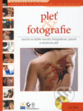 Kniha: Pleť & Fotografie (Lee Varis). Zoner Press, 2007 Kniha: Pleť & Fotografie (Lee Varis). Zoner Press, 2007