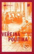 Kniha: Veřejná politika (Martin Potůček a kolektív). SLON, 2005 Kniha: Veřejná politika (Martin Potůček a kolektív). SLON, 2005