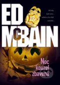 Kniha: Noc kouzel zbavená (Ed McBain). BB/art, 1991 Kniha: Noc kouzel zbavená (Ed McBain). BB/art, 1991