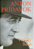 Kniha: Vrásky času (Anton Prídavok). Matica slovenská, 2008 Kniha: Vrásky času (Anton Prídavok). Matica slovenská, 2008