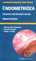 Endometrióza - Eduard Kučera, Maxdorf, 2008