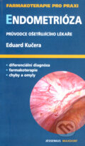 Kniha: Endometrióza (Eduard Kučera). Maxdorf, 2008 Kniha: Endometrióza (Eduard Kučera). Maxdorf, 2008
